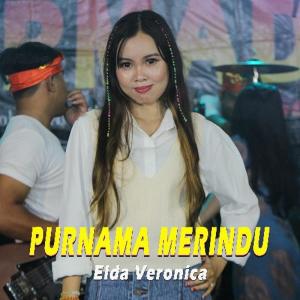 Dengarkan lagu Purnama Merindu nyanyian Elda Veronica dengan lirik