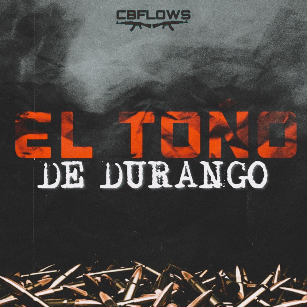 El Toño De Durango (Explicit)