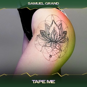 อัลบัม Tape Me ศิลปิน Samuel Grand