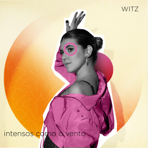Listen to intensos como o vento song with lyrics from Witz