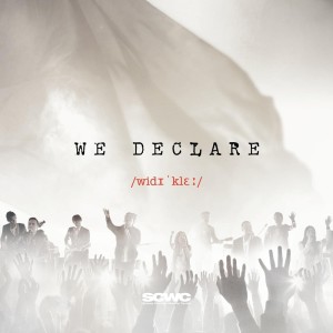 SCWC的專輯We Declare