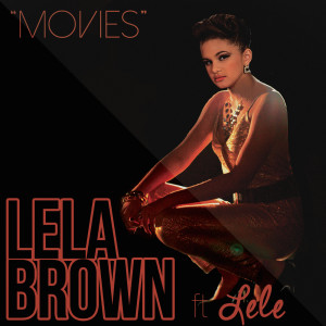 Lela Brown的專輯Movies (feat. Lele)