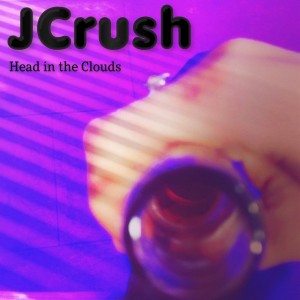 Listen to Head in the Clouds (Explicit) song with lyrics from JCrush