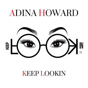 Adina Howard的專輯Keep Lookin