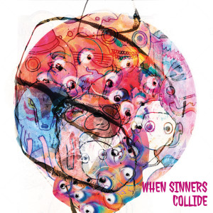 Louis Amisi的專輯When Sinners Collide (Explicit)