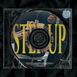 Dengarkan STEP UP (feat. HOT PEPPER) (Explicit) lagu dari B.I.G.W.M dengan lirik