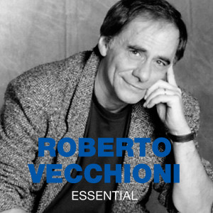 อัลบัม Essential ศิลปิน Roberto Vecchioni