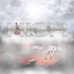 ดาวน์โหลดและฟังเพลง High พร้อมเนื้อเพลงจาก Kelvin J.
