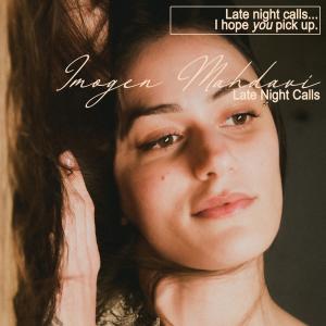 ดาวน์โหลดและฟังเพลง Late Night Calls พร้อมเนื้อเพลงจาก Imogen Mahdavi