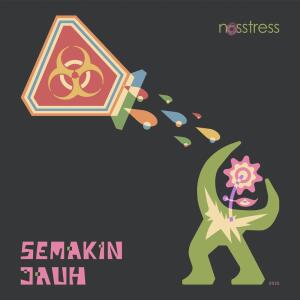 Listen to Semakin Jauh song with lyrics from Nosstress