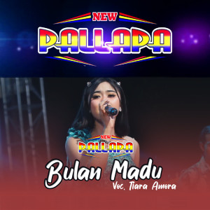 Album Bulan Madu (New Palapa) oleh Tiara Amora