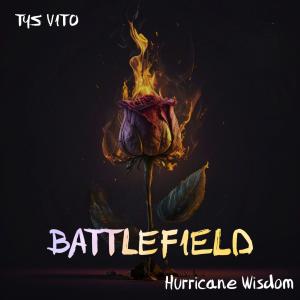 อัลบัม Battlefield (feat. Hurricane wisdom) ศิลปิน Hurricane Wisdom