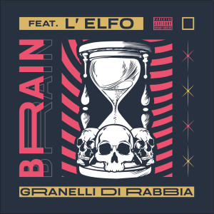 Album Granelli di rabbia (Explicit) from Brain