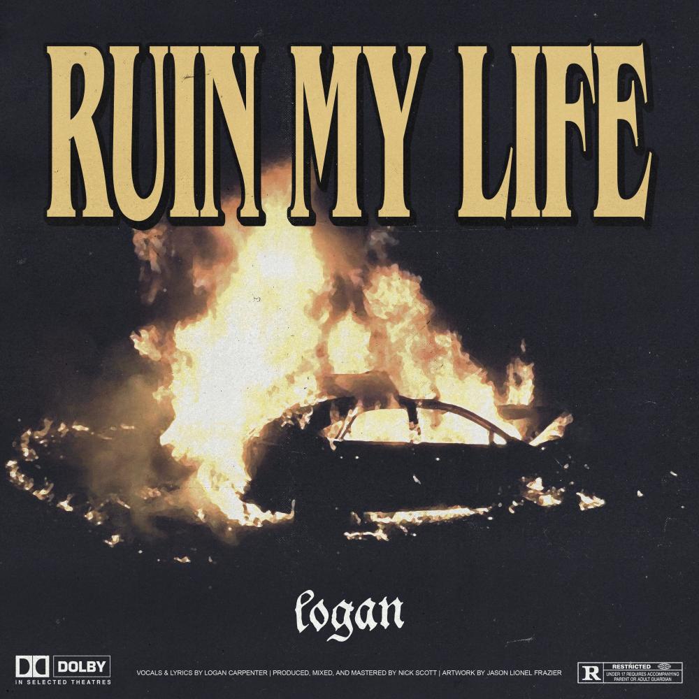 RUIN MY LIFE (Explicit)