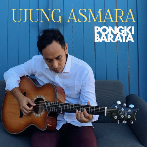 อัลบัม Ujung Asmara (Another Version) ศิลปิน Pongki Barata