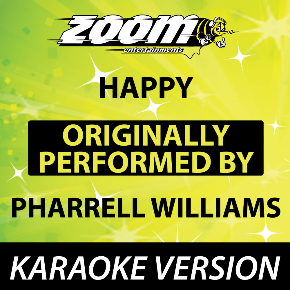 Happy (Originally By Pharrell Williams) [No Backing Vocals] {Karaoke Version} (Karaoke Version)