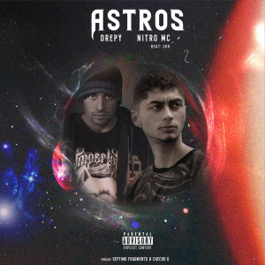 Dengarkan Astros (Explicit) lagu dari NITRO MC dengan lirik