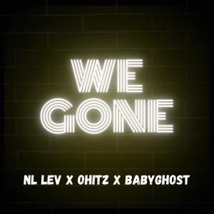 Ohitz的專輯We Gone (feat. Ohitz & BabyGhost) [Explicit]