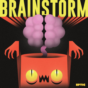Listen to Brainstorm song with lyrics from Eptic