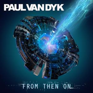 From Then On dari Paul Van Dyk