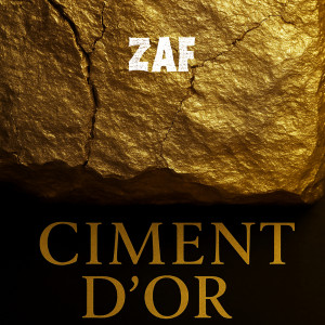 Album CIMENT D'OR from ZAF