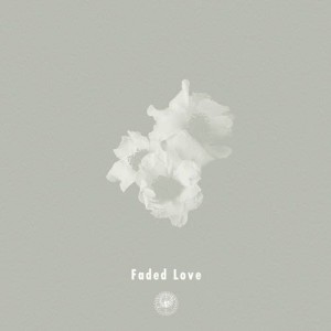 Faded Love feat. Michael Kaneko