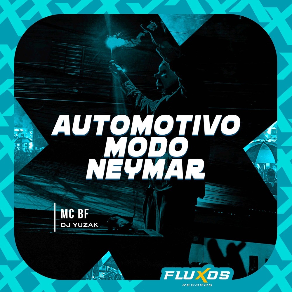 Automotivo Modo Neymar (Explicit)