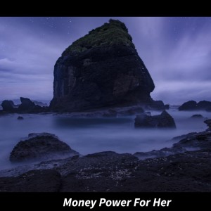 Money Power for Her