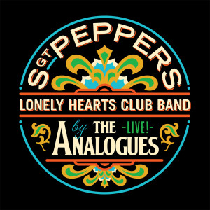 Dengarkan With a Little Help from My Friends (Live) lagu dari The Analogues dengan lirik