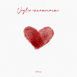 ดาวน์โหลดและฟังเพลง Voglio Innamorarmi พร้อมเนื้อเพลงจาก Anto Paga