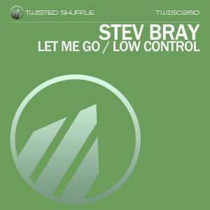 Stev Bray的專輯Let Me Go / Low Control