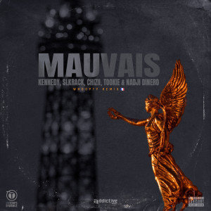 Album Mauvais (Whoopty remix) (Explicit) oleh Kennedy