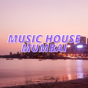 Various Artists的專輯Music House Mumbai