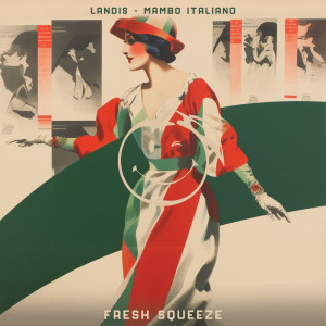ดาวน์โหลดและฟังเพลง Mambo Italiano (Extended Mix) พร้อมเนื้อเพลงจาก Landis