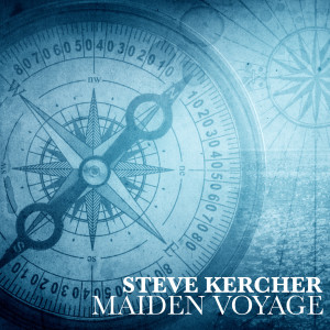 Steve Kercher的專輯Maiden Voyage
