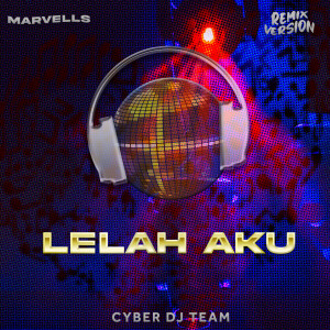 Album Lelah Aku (Remix) from Marvells
