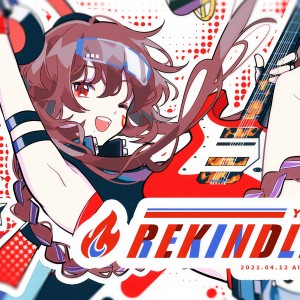 Album REKINDLING（乐正绫2021生贺曲） from ADean
