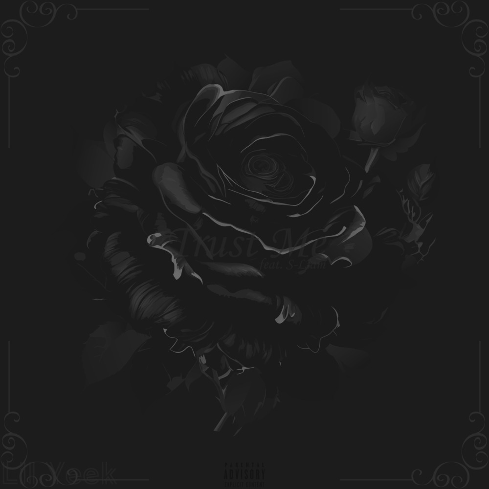 Trust Me (feat. S-Liam) (Explicit)