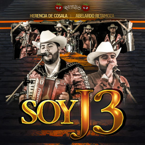 Herencia de Cosala的专辑Soy J3
