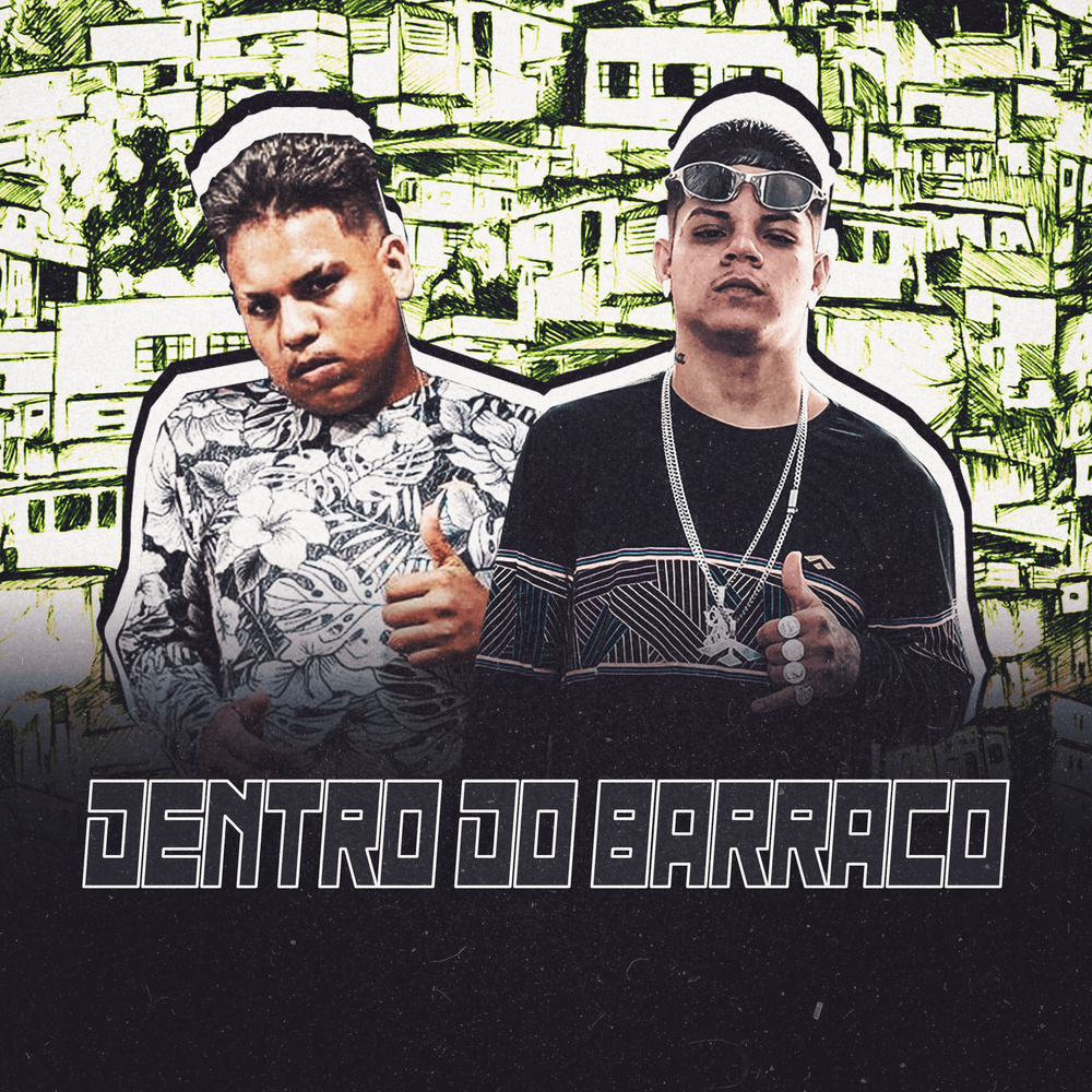 dentro do barraco (Explicit)