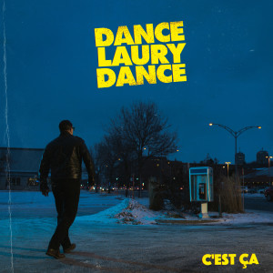 Dance Laury Dance的專輯C'est ça (Explicit)