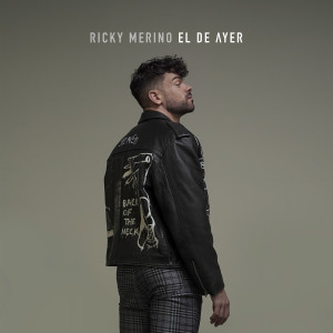 Album El De Ayer (Explicit) from Ricky Merino