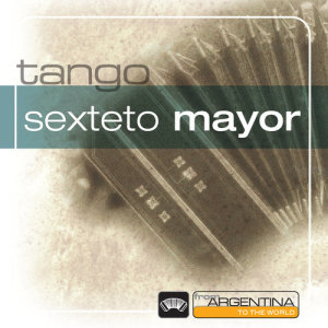 收聽Sexteto Mayor的Verano Porteño歌詞歌曲