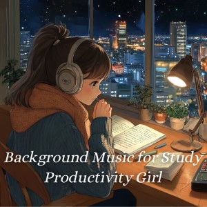 Dengarkan lagu Chasing the Blues nyanyian Background Music for Study Productivity Girll dengan lirik