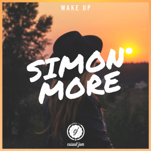 Dengarkan Wake Up lagu dari Simon More dengan lirik