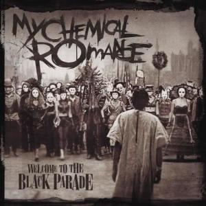 อัลบัม Welcome to the Black Parade ศิลปิน My Chemical Romance