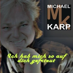 Michael Karp的專輯Ich hab mich so auf dich gefreut