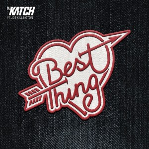 收聽DJ Katch的Best Thing歌詞歌曲