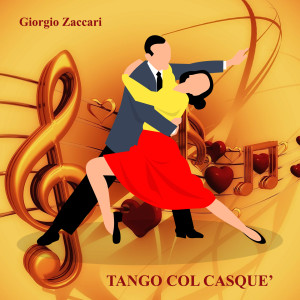 Album Tango col casquè oleh Giorgio Zaccari
