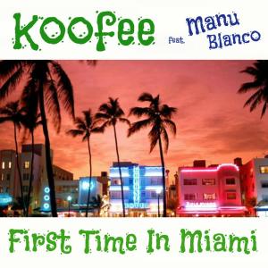 Dengarkan First Time in Miami (Carparelli Rework 2018) lagu dari Koofee dengan lirik